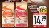 Caffè Crema im Angebot bei EDEKA in Ingolstadt Caffè Crema Angebote von Lavazza bei EDEKA Ingolstadt für 13,99 €