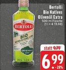 Bio Natives Olivenöl Extra Angebote von Bertolli bei E center Mönchengladbach für 6,99 €
