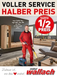 Möbel & Einrichtung Prospekt von Möbel Wallach Lengede Möbel Wallach Prospekt: "VOLLER SERVICE - HALBER PREIS", 8 Seiten, 05.11.2025 - 13.11.2025