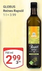 Reines Rapsöl bei GLOBUS im Prospekt "" für 2,99 €