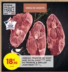 Agneau: Tranche de gigot avec os ou gigot avec os tranche à griller - JEAN ROZÉ en promo chez Intermarché Perpignan à 18,90 €