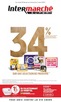 Prospectus Intermarché à Tarascon, "TOUT VOTRE MAGASIN CONTRE LA VIE CHÈRE", 32 pages de promos valables du 18/02/2025 au 02/03/2025