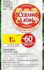Camembert - COEUR DE LION - Intermarché Hyper Camembert - COEUR DE LION à 0,78 € dans le catalogue Intermarché Hyper