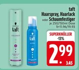 Haarspray im EDEKA Prospekt Haarspray von Taft im aktuellen EDEKA Prospekt für 2,99 €