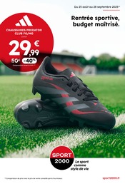 Chaussures Angebote im Prospekt "Rentrée sportive, budget maîtrisé." von Sport 2000 Chaussures Angebote im Prospekt "Rentrée sportive, budget maîtrisé." von Sport 2000 auf Seite 1