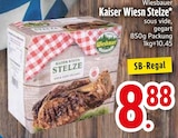 Kaiser im EDEKA Prospekt Kaiser Wiesen Stelze von Wiesbauer im aktuellen EDEKA Prospekt für 8,88 €