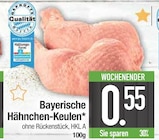 Aktuelles Bayerische Hähnchen-Keulen Angebot bei E center in Augsburg ab 0,55 €