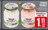 Almighurt von Ehrmann im aktuellen EDEKA Prospekt für 1,11 €