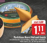 Marktkaas Noord Holland Gouda bei E center im Herdecke Prospekt für 1,11 €
