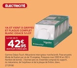 Va et vient à griffes et plaque complet blanc Odace - Schneider Electric - Gedimat Va et vient à griffes et plaque complet blanc Odace - Schneider Electric à 42,95 € dans le catalogue Gedimat