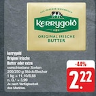 Original Irische Butter oder extra bei nah und gut im Dinkelsbühl Prospekt für 2,22 €