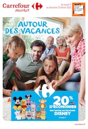 Prospectus Carrefour Market à Bourges, "AUTOUR DES VACANCES", 22 pages de promos valables du 11/02/2025 au 23/02/2025