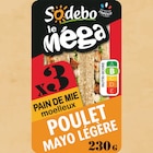 Le méga pain moelleux complet poulet mayo légère - SODEBO dans le catalogue Intermarché Super
