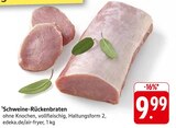 Schweine-Rückenbraten Angebote bei EDEKA Lahr für 9,99 €