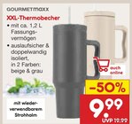 XXL-Thermobecher im Netto Marken-Discount Prospekt XXL-Thermobecher von GOURMETmaxx im aktuellen Netto Marken-Discount Prospekt für 9,99 €