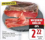 Südtiroler Speck Angebote von Gasser bei E center Falkensee für 2,22 €
