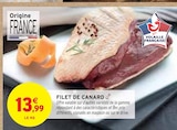 Promo Filet de Canard à 13,99 € dans le catalogue Intermarché à Pont-à-Marcq