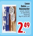 Quaese im EDEKA Prospekt Loose Quäse im aktuellen EDEKA Prospekt für 2,49 €