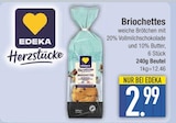 Briochettes von EDEKA Herzstücke im aktuellen EDEKA Prospekt für 2,99 €