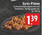 Gyros-Pfanne Angebote bei EDEKA Erkelenz für 1,39 €