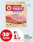 Promo Jambon de Paris sans couenne -25% de sel à 1,60 € dans le catalogue Super U à Guémené-Penfao