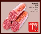 Aktuelle Mettwurst Angebote bei Marktkauf in Nürnberg Aktuelles Mettwurst Angebot bei Marktkauf in Nürnberg ab 1,19 €