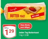 Butter Toast im Angebot bei GLOBUS in Gera Butter Toast Angebote von Jeden Tag bei GLOBUS Gera für 1,29 €