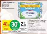 Yaourt velouté nature - Danone en promo chez Intermarché Hyper Yaourt velouté nature - Danone dans le catalogue Intermarché Hyper
