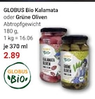 Aktuelle Feinkostlebensmittel Angebote bei GLOBUS in Duisburg Aktuelles Kalamata Angebot bei GLOBUS in Duisburg ab 2,89 €