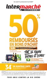 Prospectus Intermarché à Marseille, "50% REMBOURSÉS EN BONS D'ACHAT SUR TOUT LE RAYON BIÈRES ET CIDRES", 20 pages, 09/04/2024 - 21/04/2024