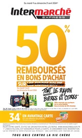 Catalogue Supermarchés Intermarché en cours à Marseille et alentours, "50% REMBOURSÉS EN BONS D'ACHAT SUR TOUT LE RAYON BIÈRES ET CIDRES", 20 pages, 09/04/2024 - 21/04/2024