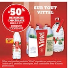 Promo -50% de remise immédiate sur le 2ème produit identique sur Vittel à  dans le catalogue Super U à Camphin-en-Pévèle