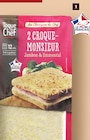 2 croque-monsieur - TOQUE DU CHEF dans le catalogue Lidl