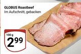 Roastbeef Angebote von GLOBUS bei GLOBUS Erftstadt für 2,99 €