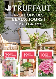 Truffaut Catalogue "Profitons des beaux jours !", 1 page, Saint-Denis,  13/05/2022 - 29/05/2022