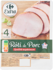Rôti de porc - CARREFOUR EXTRA en promo chez Carrefour Market Saint-Nazaire à 2,69 €
