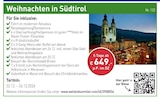 Weihnachten in Südtirol im Angebot bei GLOBUS in Arnstadt Weihnachten in Südtirol Angebote bei GLOBUS Arnstadt für 649,00 €