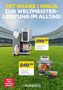 Aktueller EURONICS Prospekt "GENAU RICHTIG. MIT SHARK|NINJA ZUR WELTMEISTERLEISTUNG IM ALLTAG!" Aktueller EURONICS Prospekt