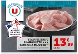 Promo Veau Blanquette Sans Os à Mijoter à 13,99 € dans le catalogue Super U à Carnac