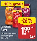 Samt von SCHWARTAU für 1,99 € bei ALDI Nord im Angebot Samt von SCHWARTAU im aktuellen ALDI Nord Prospekt