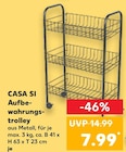 Aufbewahrungstrolley Angebote von CASA SI bei Kaufland Königswinter für 7,99 €