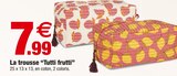 La trousse “Tutti frutti” - Bazarland à Béziers La trousse “Tutti frutti” en promo chez Bazarland Béziers à 7,99 €