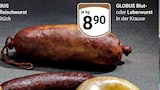 Blutwurst bei GLOBUS im Hermsdorf Prospekt für 8,90 €