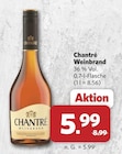Weinbrand Angebote von Chantré bei combi Bremen für 5,99 €
