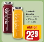 Smoothie Angebote von True Fruits bei REWE Ludwigshafen für 2,29 €