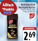 Gold klassisch Hochland Kaffee bei EDEKA im Hörstel Prospekt für 2,69 €