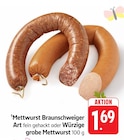 Aktuelle Mettwurst Angebote bei EDEKA in Frankfurt (Main) Aktuelles Mettwurst Braunschweiger Art Angebot bei EDEKA in Frankfurt (Main) ab 1,69 €