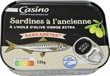 Sardines à l’ancienne à l’Huile d’Olive Vierge Extra sans arêtes - CASINO en promo chez Casino Supermarchés Valence à 1,69 €