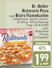 Ristorante Pizza im Angebot bei E center in Monheim Ristorante Pizza Angebote von Dr. Oetker bei E center Monheim für 1,99 €