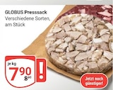Presssack im Angebot bei GLOBUS in Erlangen Presssack Angebote von GLOBUS bei GLOBUS Erlangen für 7,90 €